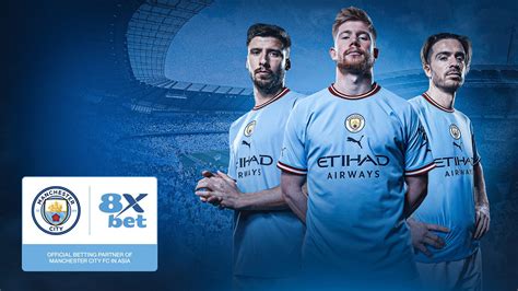 MANCHESTER CITY ANNOUNCE REGIONAL PARTNERSHIP WITH 8XBET.